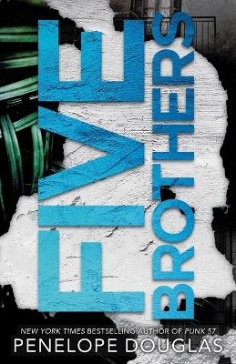Five Brothers - Penelope Douglas