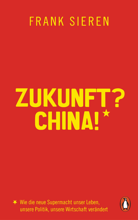 Zukunft? China! - Frank Sieren
