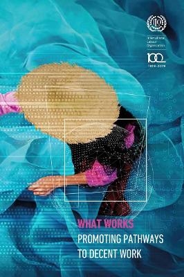 What Works -  International Labour Office