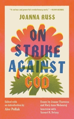 On Strike Against God - Joanna Russ