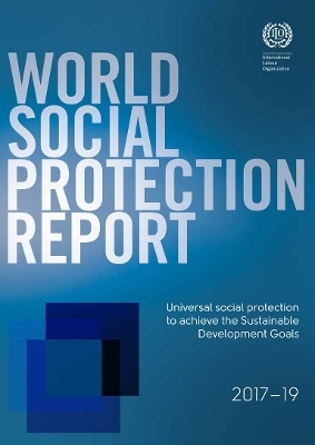 World Social Protection Report 2017-19