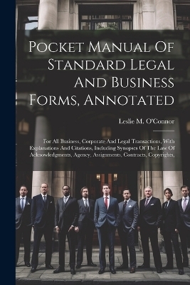 Pocket Manual Of Standard Legal And Business Forms, Annotated