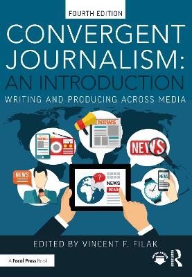 Convergent journalism: an introduction