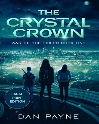 The Crystal Crown - Dan Payne