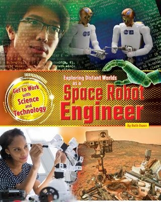 Exploring Distant Worlds as a Space Robot Engineer - Ruth Owen
