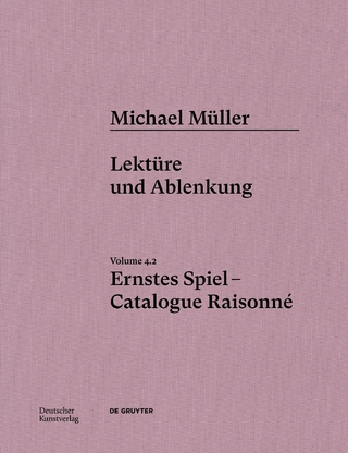 Michael Müller. Ernstes Spiel. Catalogue Raisonné