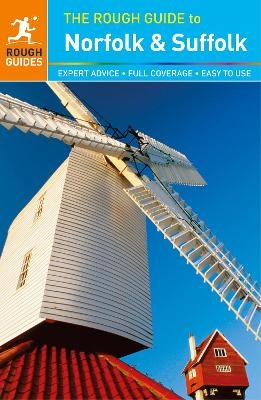 The Rough Guide to Norfolk & Suffolk (Travel Guide)