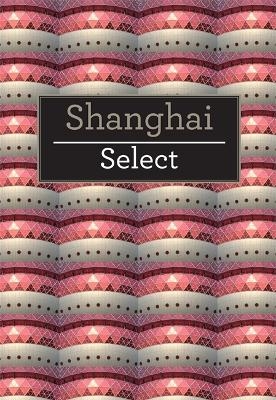 Insight Guides Select Shanghai