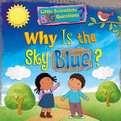 Why Is the Sky Blue? - Ruth Owen