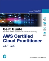 AWS Certified Cloud Practitioner CLF-C02 Cert Guide - Sequeira, Anthony