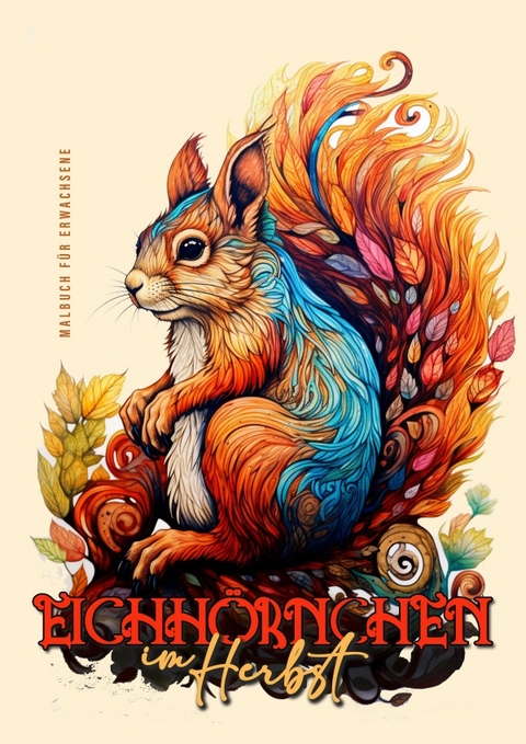 Eichh&ouml;rnchen im Herbst Malbuch f&uuml;r Erwachsene - Monsoon Publishing, Musterst&uuml;ck Grafik