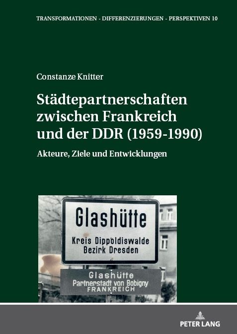 Staedtepartnerschaften zwischen Frankreich und der DDR (1959-1990) - Constanze Knitter