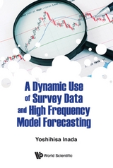 DYNAMIC USE OF SURVEY DATA & HIGH FREQUENCY MODEL FORECAST - 