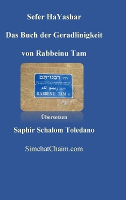 Sefer HaYashar - Das Buch der Geradlinigkeit - Rabbeinu Tam