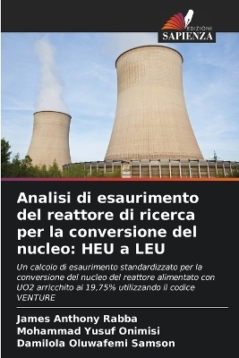 Analisi di esaurimento del reattore di ricerca per la conversione del nucleo - James Anthony Rabba, Mohammad Yusuf Onimisi, Damilola Oluwafemi Samson