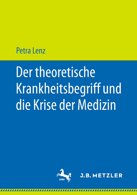 Der theoretische Krankheitsbegriff und die Krise der Medizin - Petra Lenz