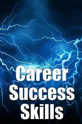 Career Success Skills - Marie Claire Wagner