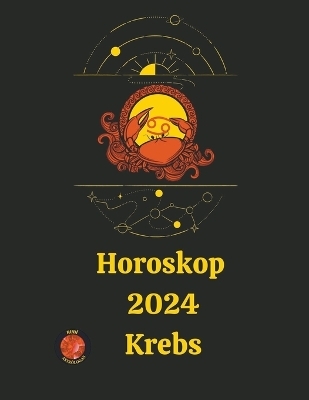 Horoskop 2024 Krebs - Rubi Astr&oacute;logas