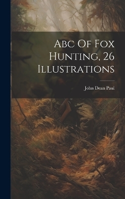 Abc Of Fox Hunting, 26 Illustrations - 