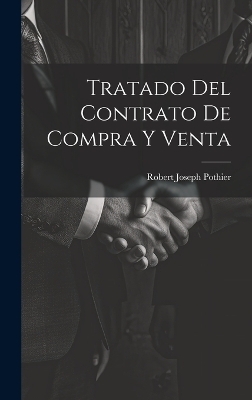 Tratado Del Contrato De Compra Y Venta