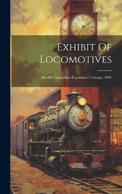 Exhibit Of Locomotives