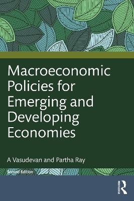 Macroeconomic Policies for Emerging and Developing Economies - A Vasudevan, Partha Ray