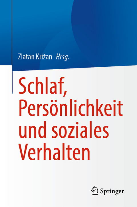 Schlaf, Pers&ouml;nlichkeit und soziales Verhalten - 