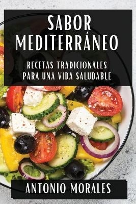 Sabor Mediterr&aacute;neo - Antonio Morales
