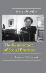 Reinvention of Social Practices -  Gary Genosko