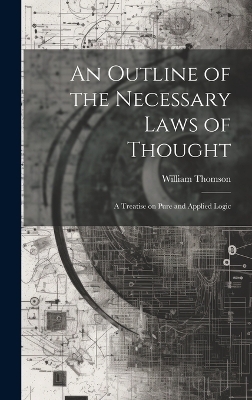 An Outline of the Necessary Laws of Thought