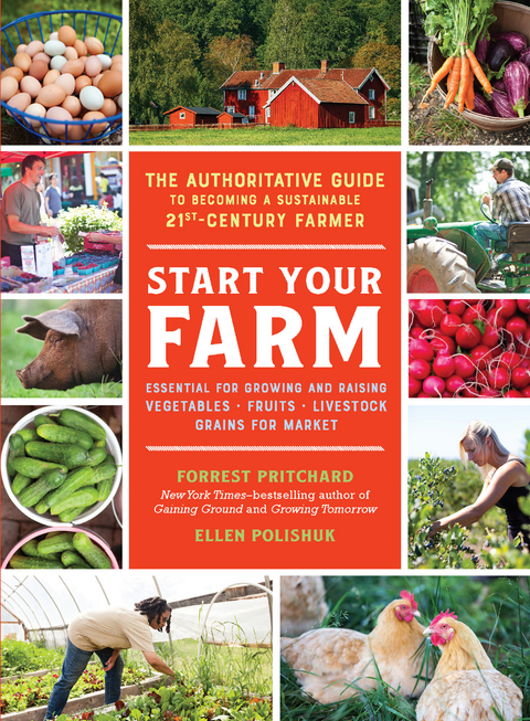 Start Your Farm - Ellen Polishuk, Forrest Pritchard