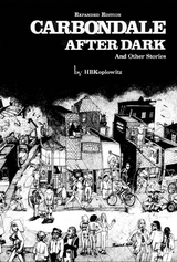 Carbondale After Dark And Other Stories - H. B. Koplowitz
