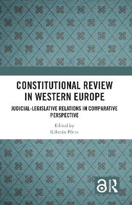 Constitutional Review in Western Europe - 