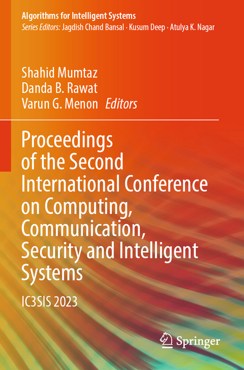 Proceedings of the Second International Conference on Computing, Communication, Security and Intelligent Systems - 