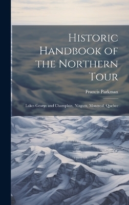Historic Handbook of the Northern Tour