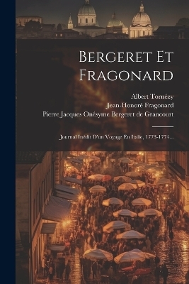 Bergeret Et Fragonard