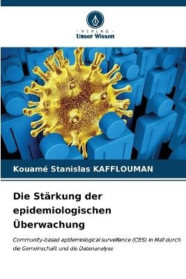 Die Stärkung der epidemiologischen Überwachung
