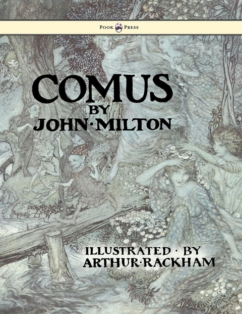 Comus - Illustrated by Arthur Rackham - John Milton