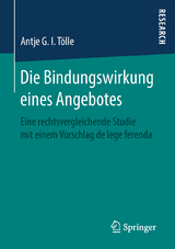 Die Bindungswirkung eines Angebotes - Antje G. I. Tölle