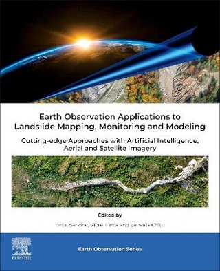 Earth Observation Applications to Landslide Mapping, Monitoring and Modeling