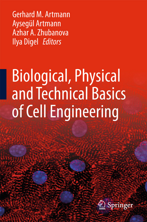 Biological, Physical and Technical Basics of Cell Engineering - 