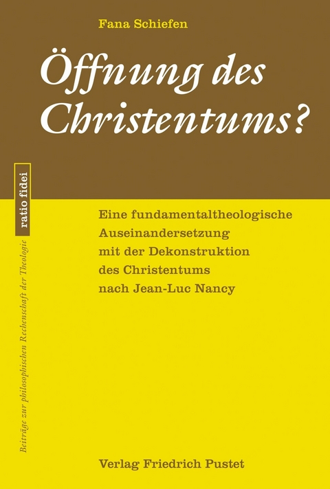 &Ouml;ffnung des Christentums? - Fana Schiefen