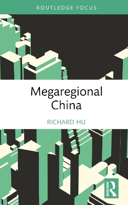 Megaregional China - Richard Hu
