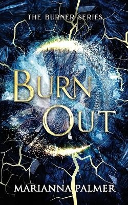 Burnout - Marianna Palmer