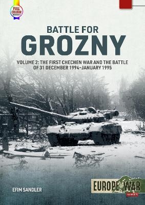 Battle for Grozny Volume 2