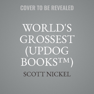 World's Grossest (Updog Books(tm))