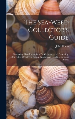 The Sea-weed Collector's Guide
