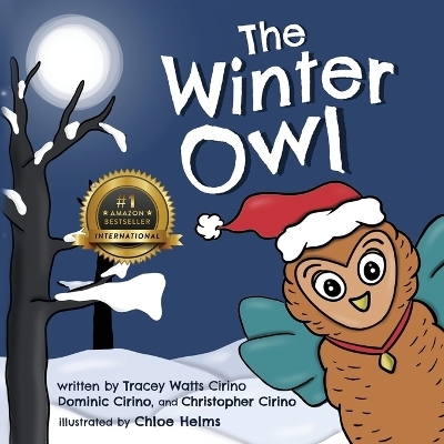 The Winter Owl - Tracey Watts Cirino, Dominic Cirino, Christopher Cirino