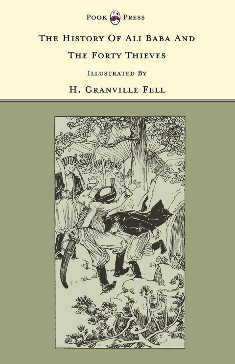 The History of Ali Baba and the Forty Thieves - Illustrated by H. Granville Fell (The Banbury Cross Series) - 