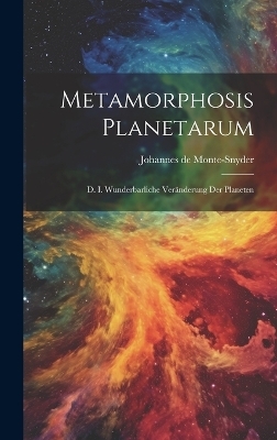 Metamorphosis Planetarum